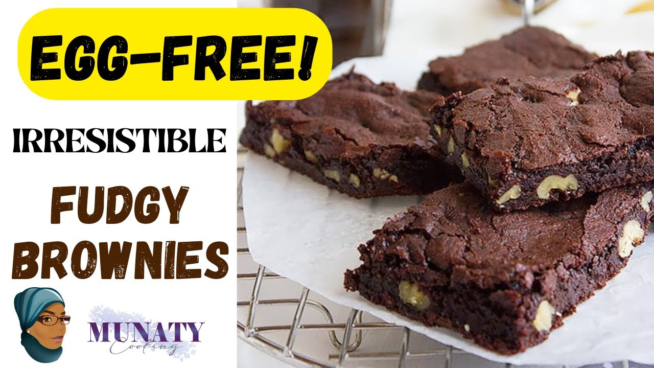 Irresistible EggFree Fudgy Brownies Recipe A Sweet Surprise! YouTube