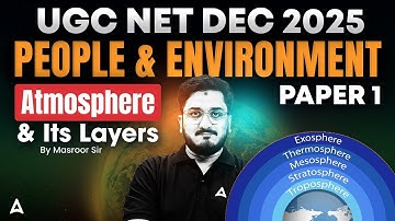 UGC NET Paper 1 People Development & Environment Atmosphere & Its Layers | By Masroor Sir