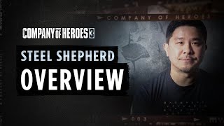 Company of Heroes - Steel Shepherd Overview