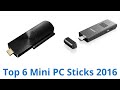 6 Best Mini PC Sticks 2016