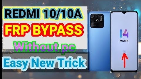 Redmi 10/10a/10c: Google/frp Bypass l MIUI 14 Update 100% working Method/Without pc