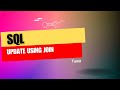 SQL Tutorial 51 | Update Using Join | Tamil