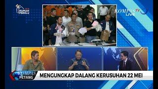 Dialog: Mengungkap Dalang Kerusuhan 22 Mei [1]