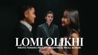 Nikato Y Tamang ft.Kevin Savino - Lomi Olikhi ( Starring - Hikali Achumi)