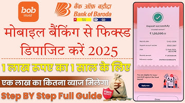Bank Of Baroda FD Online 2025 | How To Open FD Account Online in BOB World App