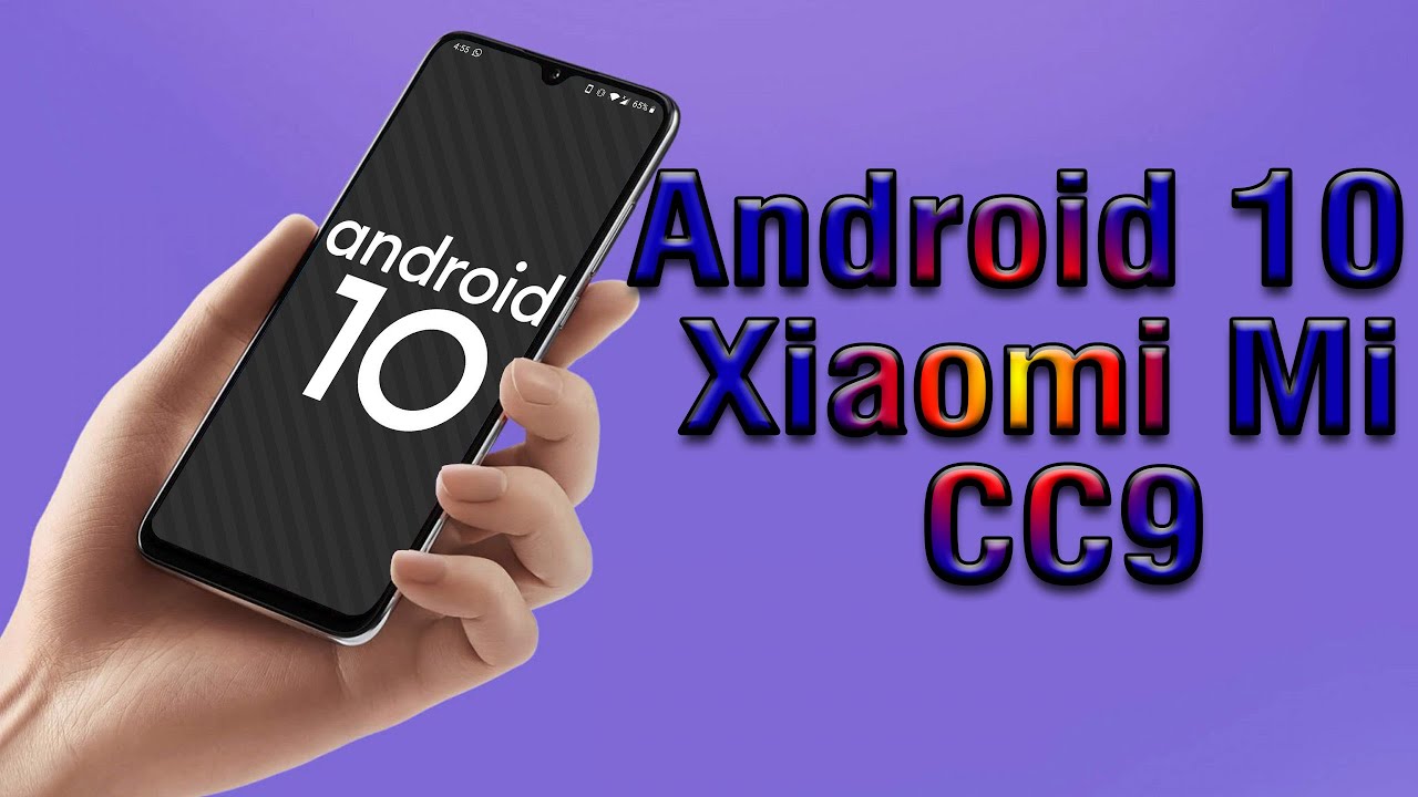 Install Android 10 on Xiaomi Mi CC9 (LineageOS 17) - How to Guide ...
