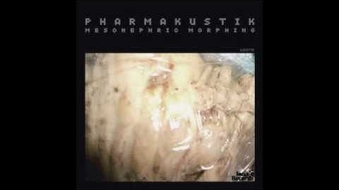 Pharmakustik - Fembryon2 (From Mesonephric Morphing) Lona Records