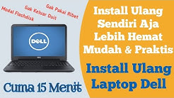 Cara Install Ulang Laptop DELL Dengan MUDAH - Durasi: 9.24. 