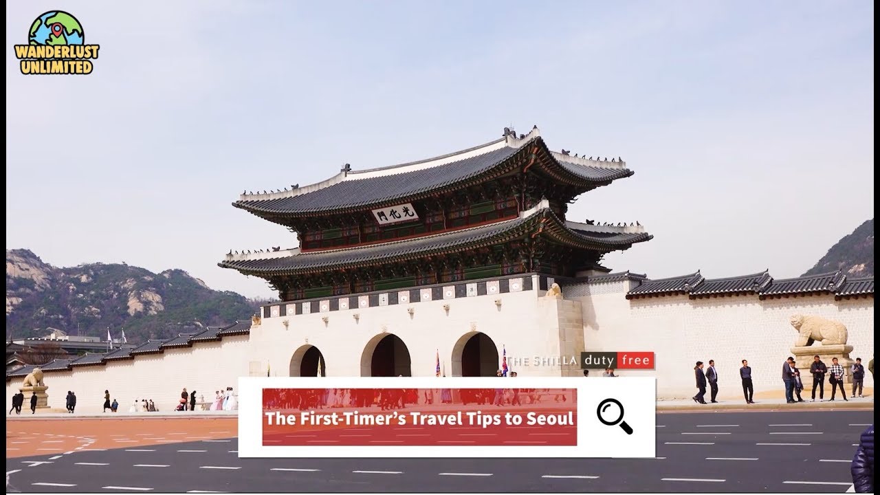 The First-Timer's Travel Tips to Seoul - YouTube