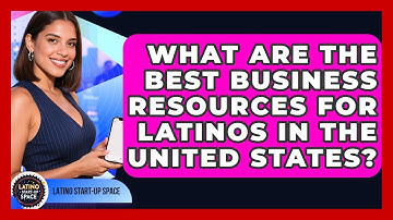 What Are the Best Business Resources for Latinos in the United States? | Latino Start Up Space News