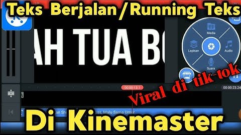 cara membuat tulisan berjalan di kinemaster yang lagi viral || Tutorial Kinemaster 2021