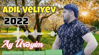Adil Veliyev - Ay Üreyim 2022 (official music) #trend #music Resimi
