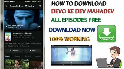 HOW TO WATCH FULL EPISODE DEVON KE DEV MAHADEV । देवों के देव महादेव पूरा नाटक कैसे देखें
