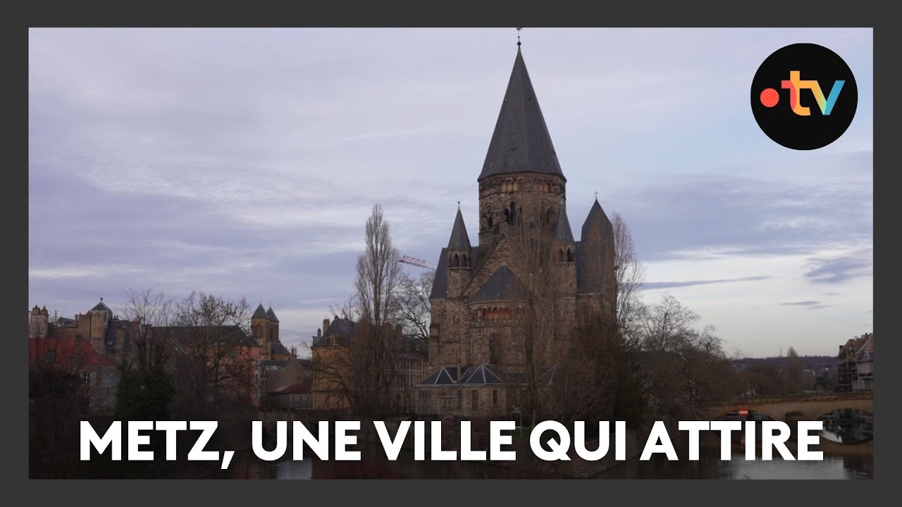 Metz gagne des habitants, comment expliquer une telle attractivité ?