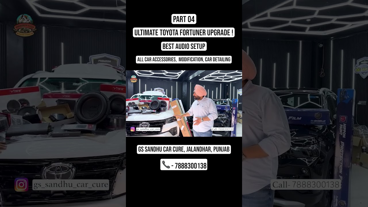 ⁣Call - 7888300138 | Part 04 | Ultimate Toyota Fortuner Upgrade, Best Audio Setup, GS Sandhu Car Cure