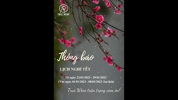 THÔNG BÁO LỊCH NGHỈ TẾT ÂM LỊCH 2023