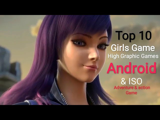 Top 10 Girls Game Offline For Android & ISO || Best Girls Game Action & Adventure || Girls Games class=