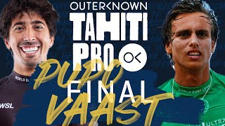 Miguel Pupo vs Kauli Vaast | Outerknown Tahiti Pro - FINAL FULL Heat Replay