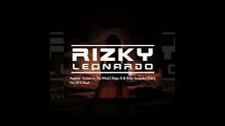 Rapture - Echoes In The Wind (Bojan B & Rizky Leonardo) [Edit] One Of A Kind