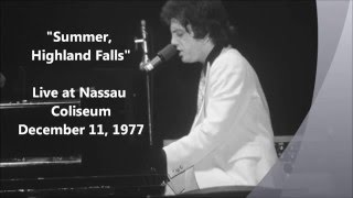 Video thumbnail of "Summer, Highland Falls - Billy Joel Live at Nassau Coliseum (12-11-1977)"