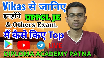 UPPCL JE TOPPER ||VIKASH KUMAR || DIPLOMA ACADEMY PATNA || PINTU SIR||