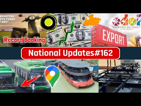 National Updates#162 – Bio Toilets alternative,UP Export 35%,Forex Reserved high,DTC Bus Real Update