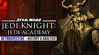 Jedi Knight: Jedi Academy - Extensive Star Wars Retrospective┃History and Analysis