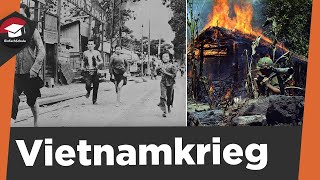 Vietnamkrieg einfach erklärt - Entstehung, Kriegseintritt USA, Ablauf, Folgen Vietnamkrieg erklärt!