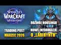 World of Warcraft - Tygodnik Nowości #177 (Trading Post | Player Housing | Labirynth WoW)