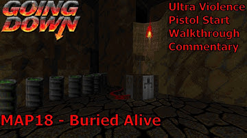 Doom II: Going Down (Ultra Violence 100%) Walkthrough (MAP18: Buried Alive)