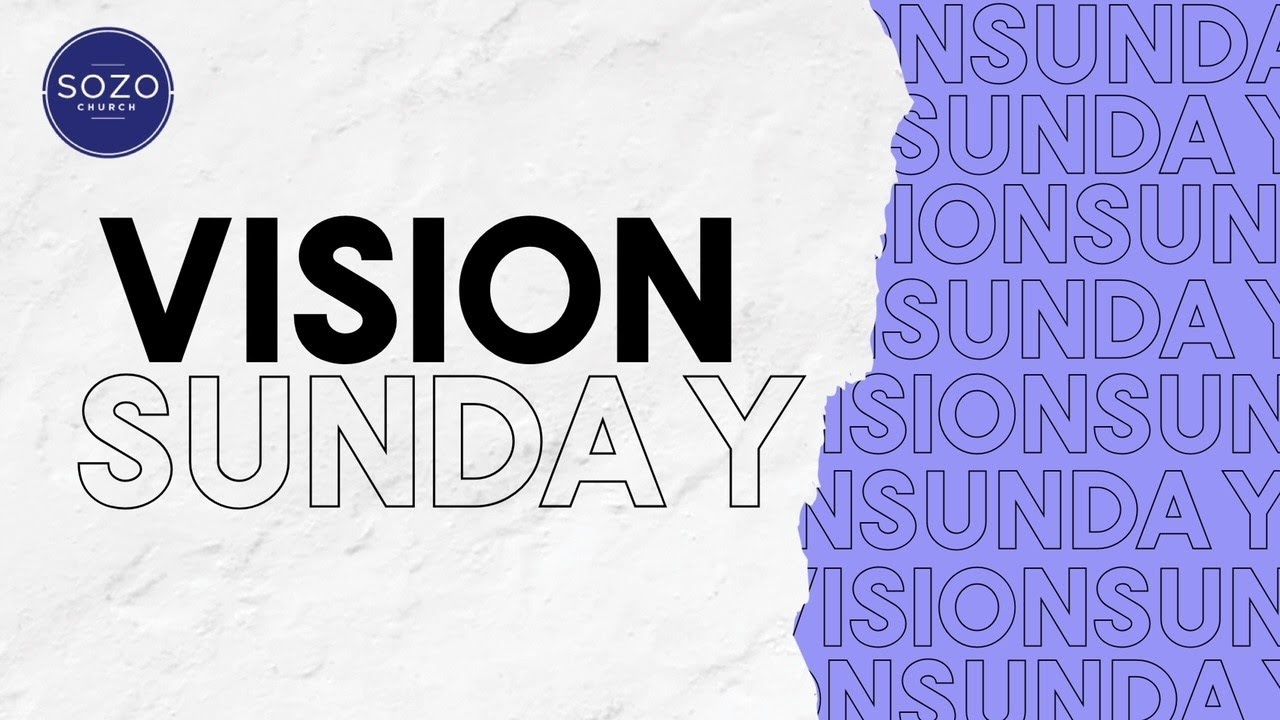 FINISH STRONG / VISION SUNDAY