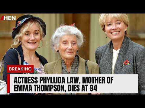 Video Phyllida Law Emma Thompson Mother Dies at 94
