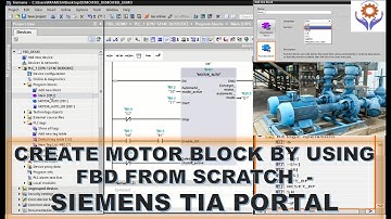 Create Motor Block By Using FBD From Scratch - Siemens Tia Portal | S7-1200 #plc #siemens #plcscada