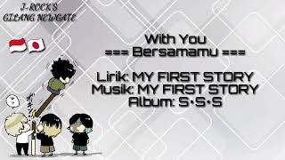 MY FIRST STORY – With You 歌詞 | TOYOTA「C-HR」TV CM Theme Song | Lyrics   Indonesian Translation