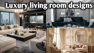 luxury living room designs | Luxury Living Room Decoration Ideas @homedecorationideas289.
