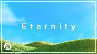 Roa - Eternity 【Official】