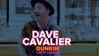 Dave Cavalier Performs Live At The Dunkin Latte Lounge!