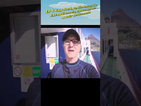 Episode 6 sur la route du Cap Nord  voyage en ferries