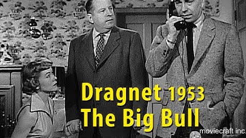 Dragnet The Big Bull (1953) — A Criminal Crosses the Line
