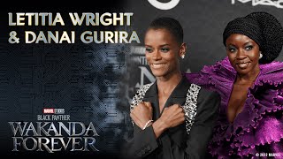 Danai Gurira and Letitia Wright On The Strong Black Women In Black Panther: Wakanda Forever