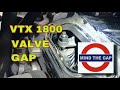 Valve Adjustment on a Honda VTX - More Low End Torque