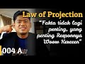 Law Of Projection Part 4A - Ustadz Nasrullah