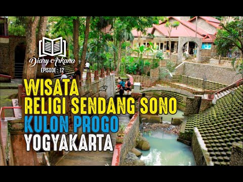 Wisata Religi Goa Maria Sendang Sono Kulon Progo Yogyakarta Wisata Religi Goa Maria Sendang Sono Kulon Progo Yogyakarta