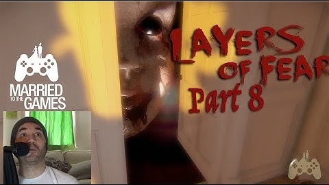 Layers of Fear Walkthrough Gameplay Part 8 - Tree of Baby Dolls