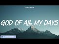 Casting Crowns God Of All My Days Lyrics Hillsong Worship Don Moen Chris Tomlin mp3