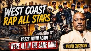OG CRlP MICHAEL CONCEPCION, EAZY E, & WERE ALL IN THE SAME GANG