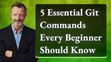 5 Essential Git Commands Every Beginner Should Know