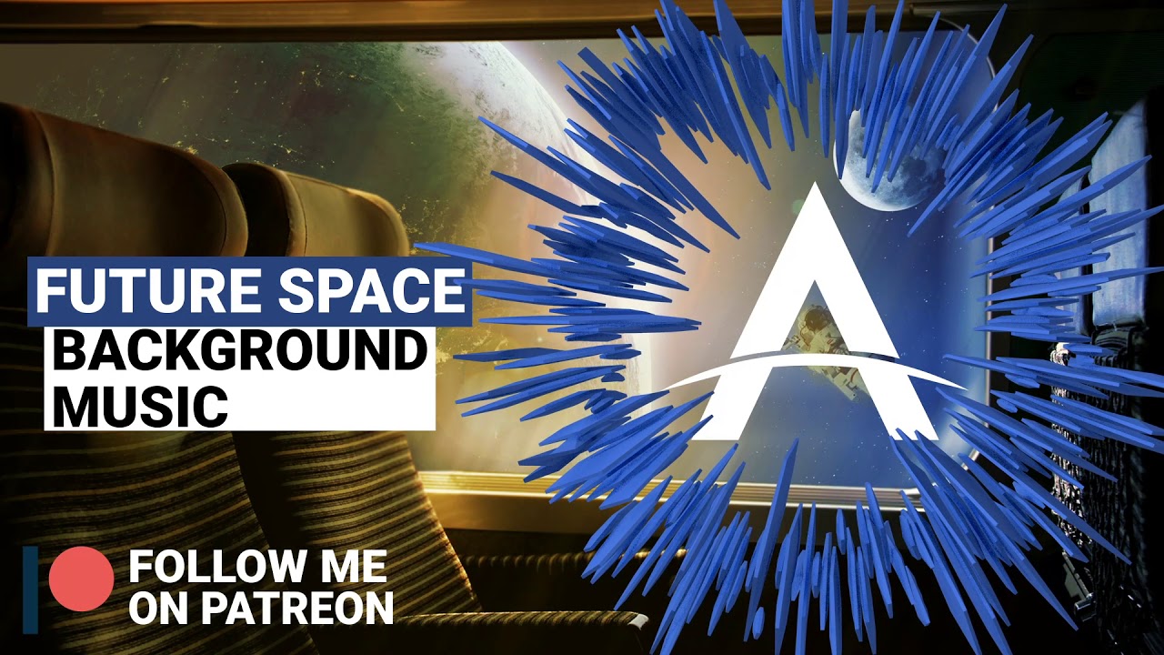 Watch Future Space Background Music for Videos on YouTube Watch Future Space Background Music for Videos on YouTube