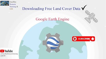 Free Download MODIS Land Cover Data (MCD12Q1) Using Google Earth Engine