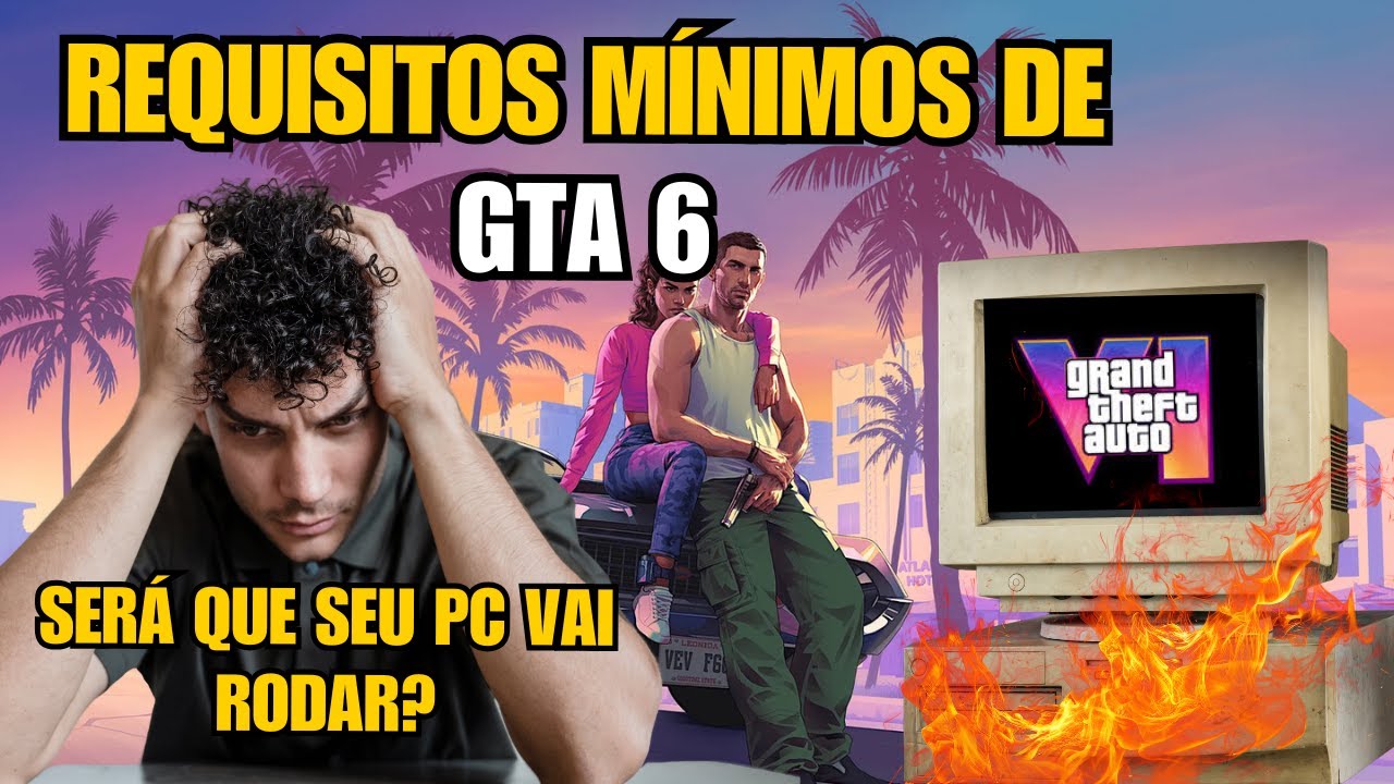 Requisitos M Nimos Para Jogar GTA 6 S O Revelados YouTube 